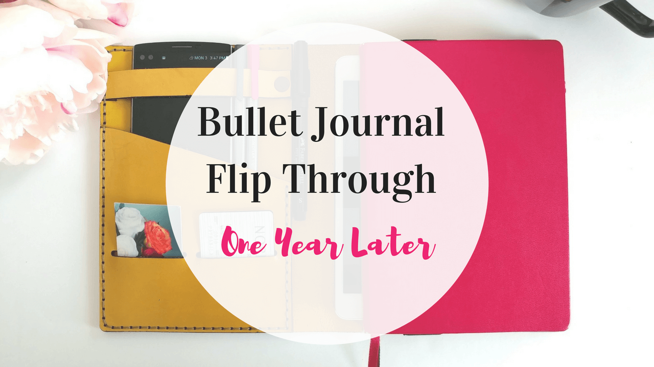 My Bullet Journal Journey – A Flip-Through